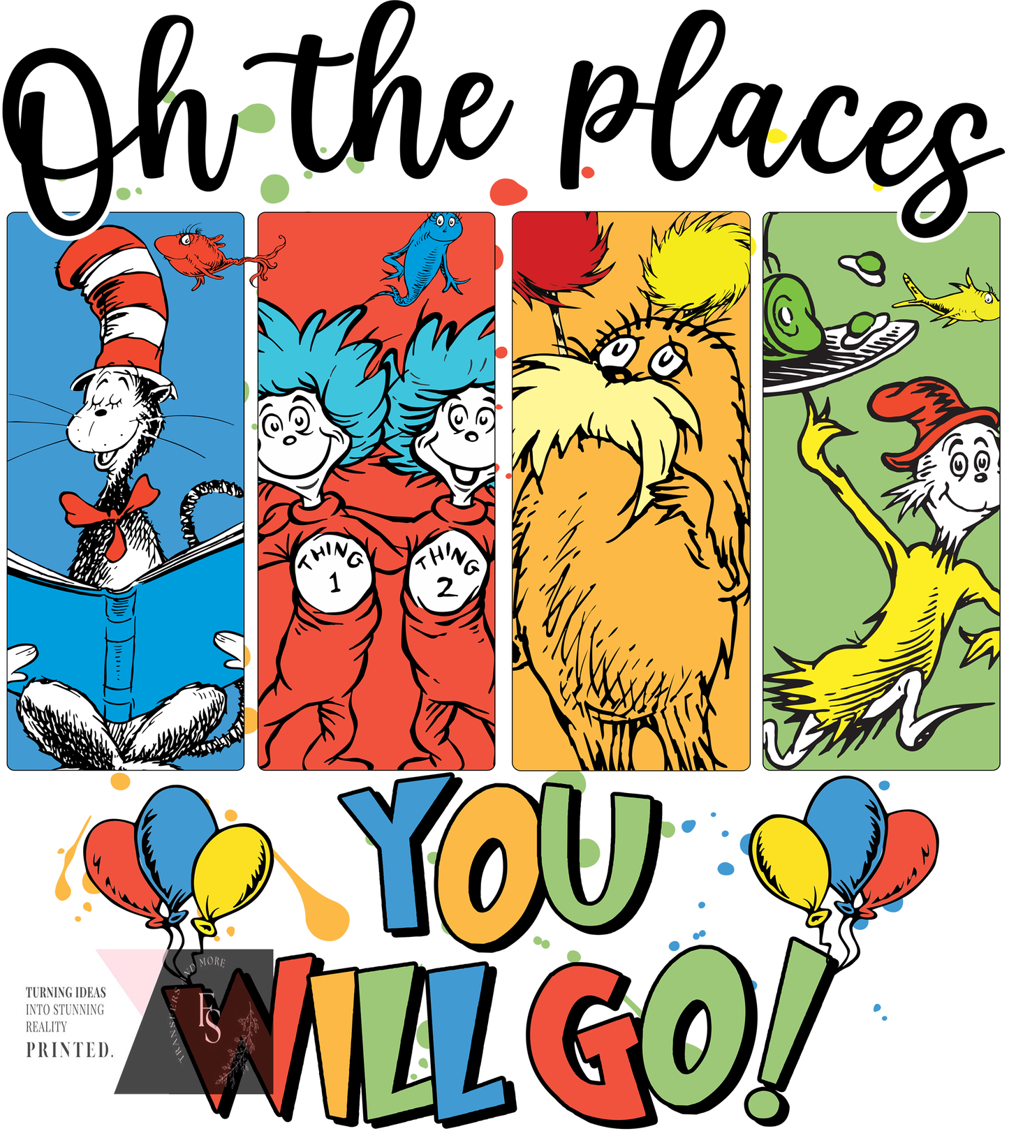 OH THE PLACES YOU WILL GO